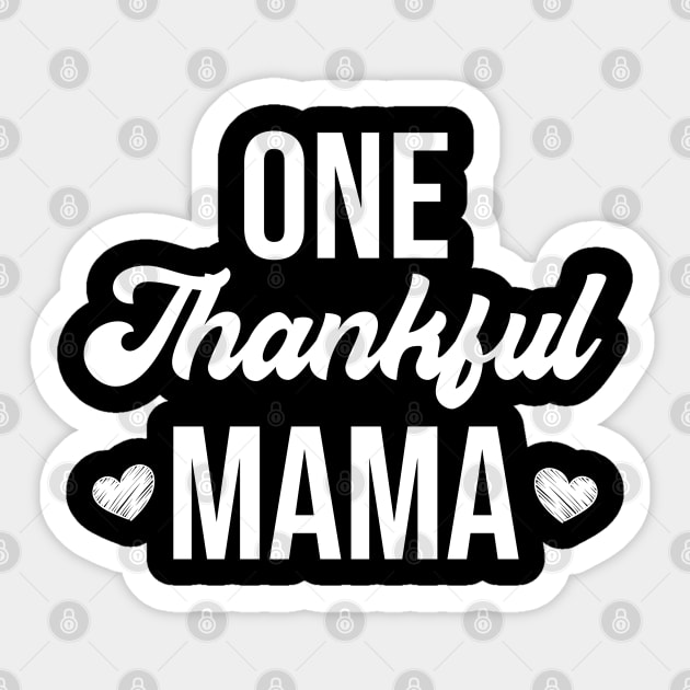 One Thankful Mama Sticker by zeedot